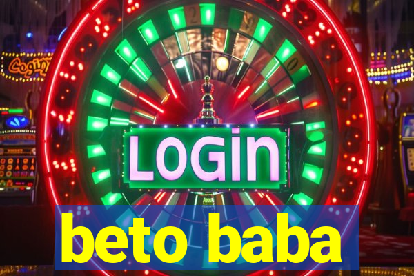 beto baba